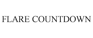 FLARE COUNTDOWN