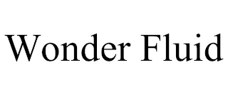 WONDER FLUID