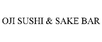 OJI SUSHI & SAKE BAR