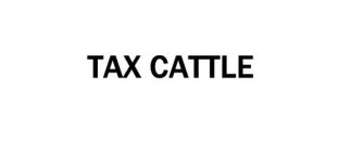 TAX CATTLE