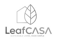 LEAFCASA SUSTAINABLE LIVING, MADE SIMPLE