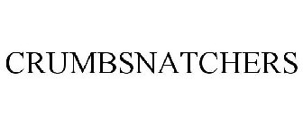 CRUMBSNATCHERS
