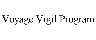 VOYAGE VIGIL PROGRAM