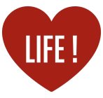 LIFE!
