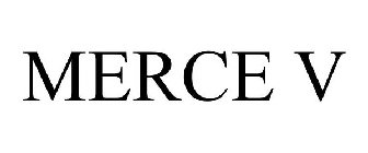 MERCE V