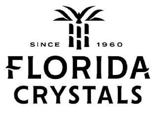 SINCE 1960 FLORIDA CRYSTALS