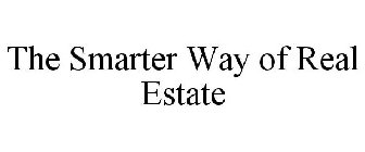 THE SMARTER WAY OF REAL ESTATE