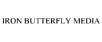 IRON BUTTERFLY MEDIA