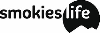 SMOKIES LIFE