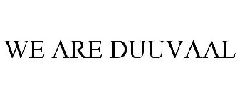 WE ARE DUUVAAL