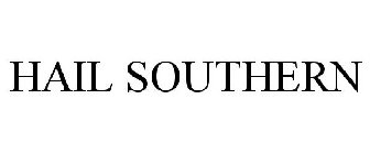 HAIL SOUTHERN