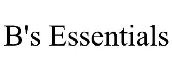 B'S ESSENTIALS