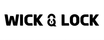 WICK & LOCK