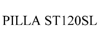 PILLA ST120SL