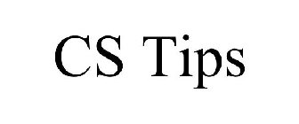 CS TIPS