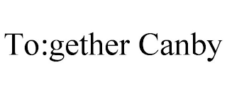 TO:GETHER CANBY