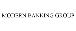 MODERN BANKING GROUP