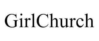 GIRL CHURCH