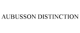 AUBUSSON DISTINCTION