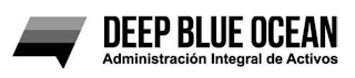 DEEP BLUE OCEAN ADMINISTRACIÓN INTEGRAL DE ACTIVOS