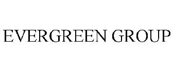 EVERGREEN GROUP