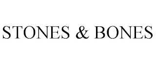 STONES & BONES