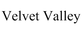 VELVET VALLEY