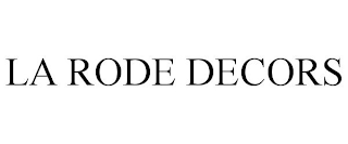 LA RODE DECORS
