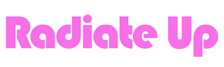 RADIATE UP