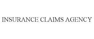 INSURANCE CLAIMS AGENCY