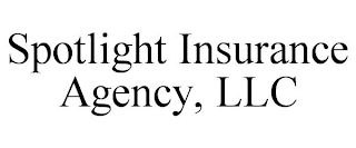 SPOTLIGHT INSURANCE AGENCY, LLC
