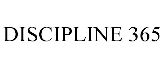 DISCIPLINE 365