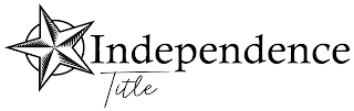 INDEPENDENCE TITLE