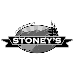 STONEY'S ...A LOCAL KIND OF PLACE...