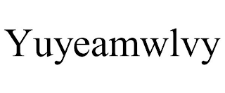 YUYEAMWLVY