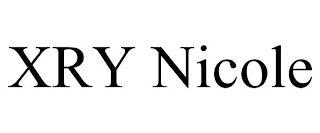 XRY NICOLE