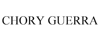 CHORY GUERRA