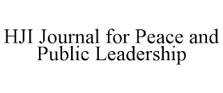 HJI JOURNAL FOR PEACE AND PUBLIC LEADERSHIP
