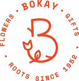 B FLOWERS BOKAY GIFTS ROOTS SINCE 1952