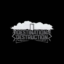 DESTINATION DESTRUCTION