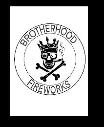 BROTHERHOOD FIREWORKS