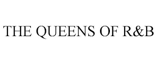 THE QUEENS OF R&B