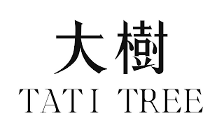 TATI TREE