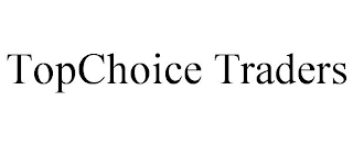 TOPCHOICE TRADERS