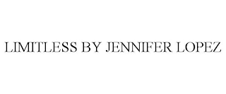 LIMITLESS BY JENNIFER LOPEZ