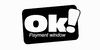 OK! PAYMENT WINDOW