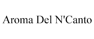 AROMA DEL N' CANTO