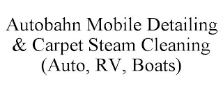 AUTOBAHN MOBILE DETAILING & STEAM CLEANING