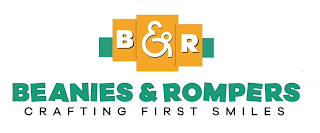 B & R BEANIES & ROMPERS CRAFTING FIRST SMILESMILES