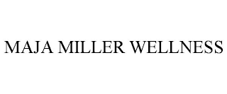 MAJA MILLER WELLNESS